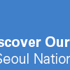 Discover Our Legacy of Excellence: Seoul National University Hospital