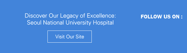 Discover Our Legacy of Excellence: SNUH Homepage