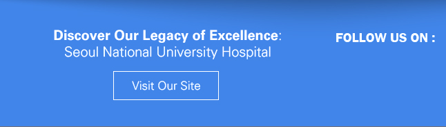 Discover Our Legacy of Excellence: SNUH Homepage