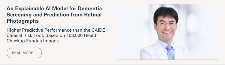 An Explainable AI Model for Dementia Screening and Prediction from Retinal Photographs  Higher Predictive Performance than the CAIDE Clinical Risk Tool, Based on 108,000 Health Checkup Fundus Images  READ MORE 